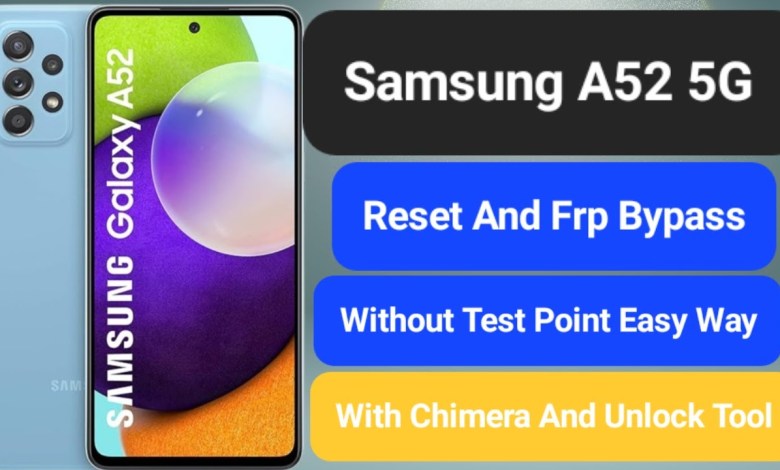 Samsung A52 5G Reset And Frp Bypass||Without Test Point Samsung A52 5G Reset And Frp Bypass||Without Test Point