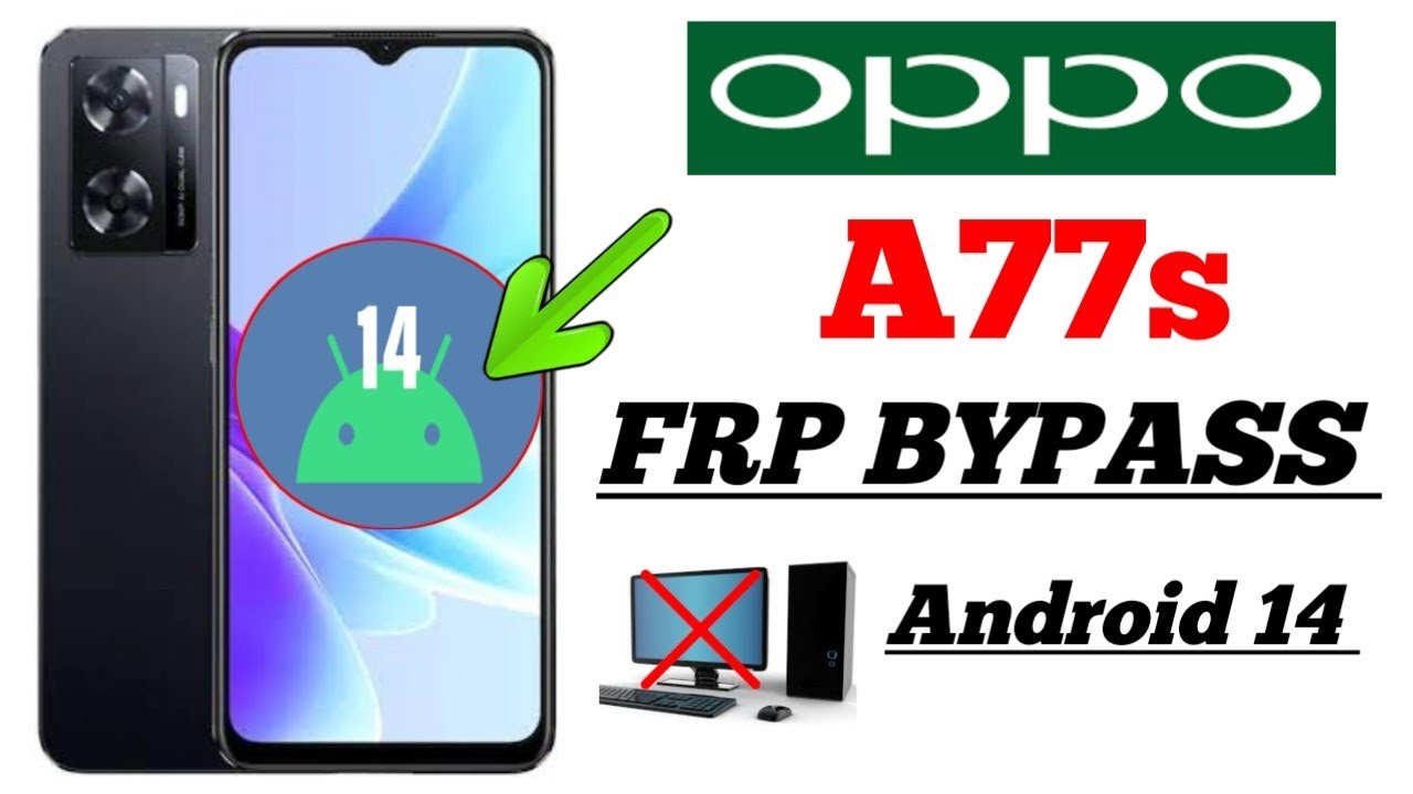 Oppo A77s Frp Bypass Android 14 | New Solution | Oppo Oppo A77s Frp Bypass Android 14 | New Solution | Oppo