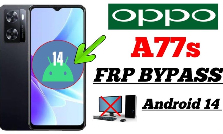 Oppo A77s Frp Bypass Android 14 | New Solution | Oppo Oppo A77s Frp Bypass Android 14 | New Solution | Oppo