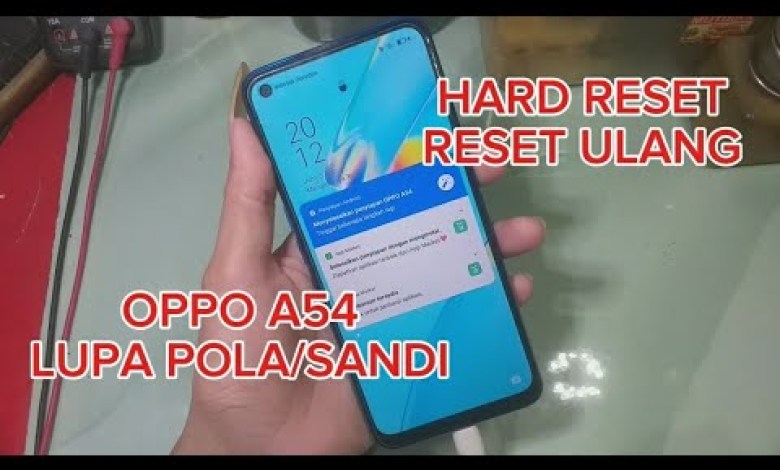 How to reset an Oppo A54 that is locked/forgot password/pattern How to reset an Oppo A54 that is locked/forgot password/pattern