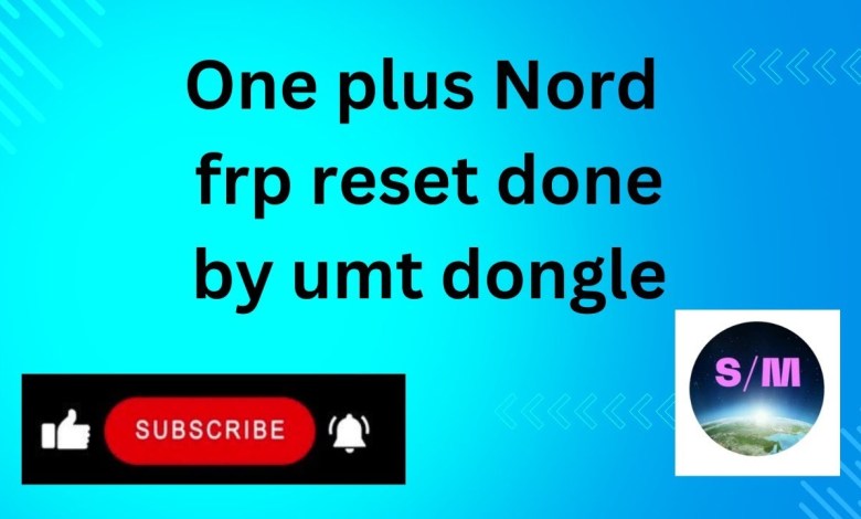 One plus Nord frp reset done by umt dongle One plus Nord frp reset done by umt dongle
