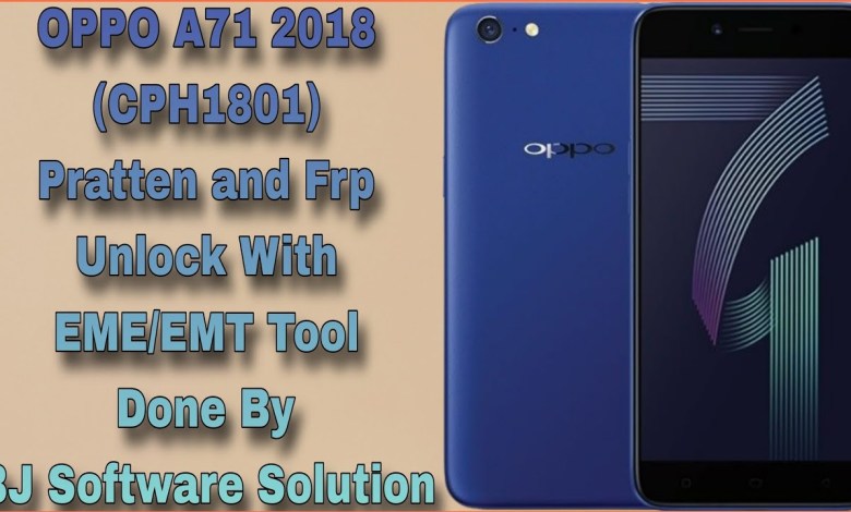 OPPO A71 2018 CPH1801 Pratten and Frp Unlock With OPPO A71 2018 CPH1801 Pratten and Frp Unlock With