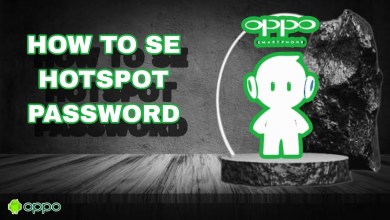 How To See Hotspot Password | Connection Sharing | Oppo How To See Hotspot Password | Connection Sharing | Oppo