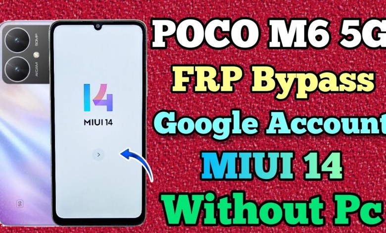 POCO M6 5G FRP Bypass MIUI 14 || Poco M6 5G Google POCO M6 5G FRP Bypass MIUI 14 || Poco M6 5G Google