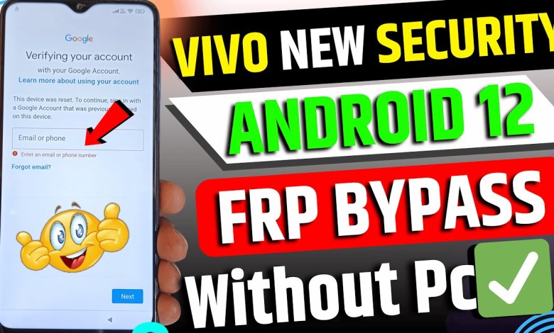 Unlock Vivo’s New Security with Android 12 FRP Bypass in 2024: Explore the Latest Features Unlock Vivo’s New Security with Android 12 FRP Bypass in 2024: Explore the Latest Features