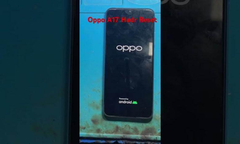 How to oppo a17 hard reset #oppoa17hardreset How to oppo a17 hard reset #oppoa17hardreset
