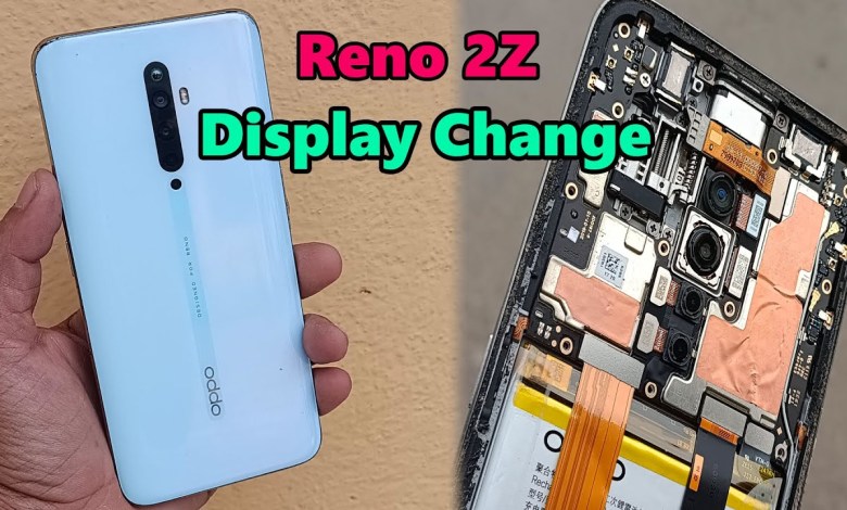 Oppo Reno 2Z Display Change. Oppo Reno 2Z Display Change.