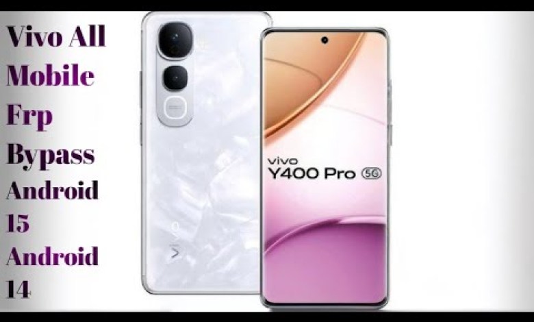 Unlock the Secrets: Complete Guide to FRP Bypass for All Vivo Models on Android 14 & 15! Unlock the Secrets: Complete Guide to FRP Bypass for All Vivo Models on Android 14 & 15!