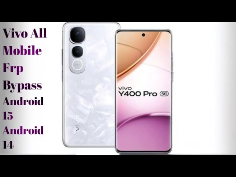 Unlock the Secrets: Complete Guide to FRP Bypass for All Vivo Models on Android 14 & 15! Unlock the Secrets: Complete Guide to FRP Bypass for All Vivo Models on Android 14 & 15!