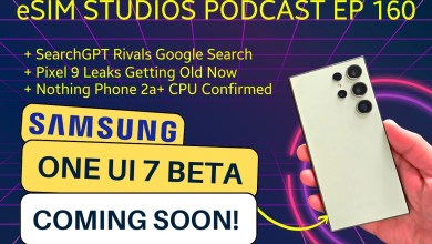 eSIM STUDIOS Podcast Ep 160 | Nothing Phone 2a+ | eSIM STUDIOS Podcast Ep 160 | Nothing Phone 2a+ |