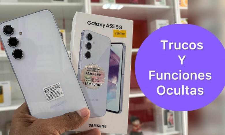 SAMSUNG GALAXY A55 5G [ Trucos y funciones ocultas SAMSUNG GALAXY A55 5G [ Trucos y funciones ocultas
