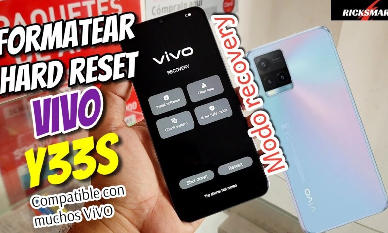 Format *hard reset* vivo Y33S phones and more Mode Format *hard reset* vivo Y33S phones and more Mode