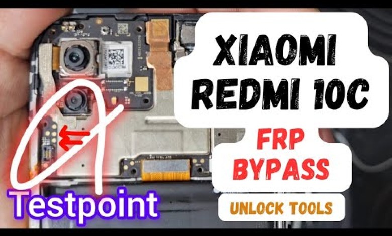 Curious About the Xiaomi Redmi 10C? Learn How to Bypass FRP with Test Point (Qualcomm) Curious About the Xiaomi Redmi 10C? Learn How to Bypass FRP with Test Point (Qualcomm)
