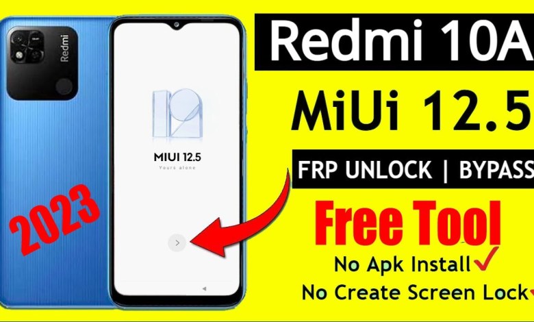 Xiaomi Redmi 10A Frp Bypass One Click Free Tool 2023 Xiaomi Redmi 10A Frp Bypass One Click Free Tool 2023