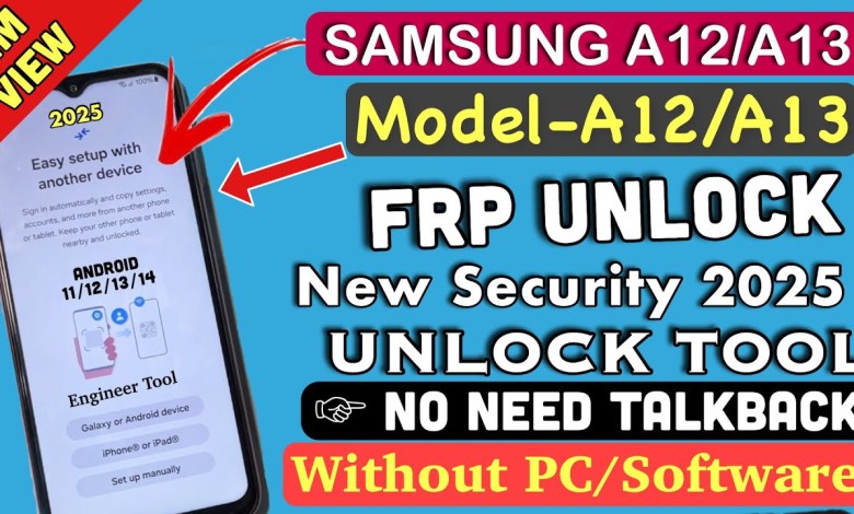 Unveiling the 2025 Samsung A13 Frp Bypass: Sneak Peek into Android 13/14 Unveiling the 2025 Samsung A13 Frp Bypass: Sneak Peek into Android 13/14