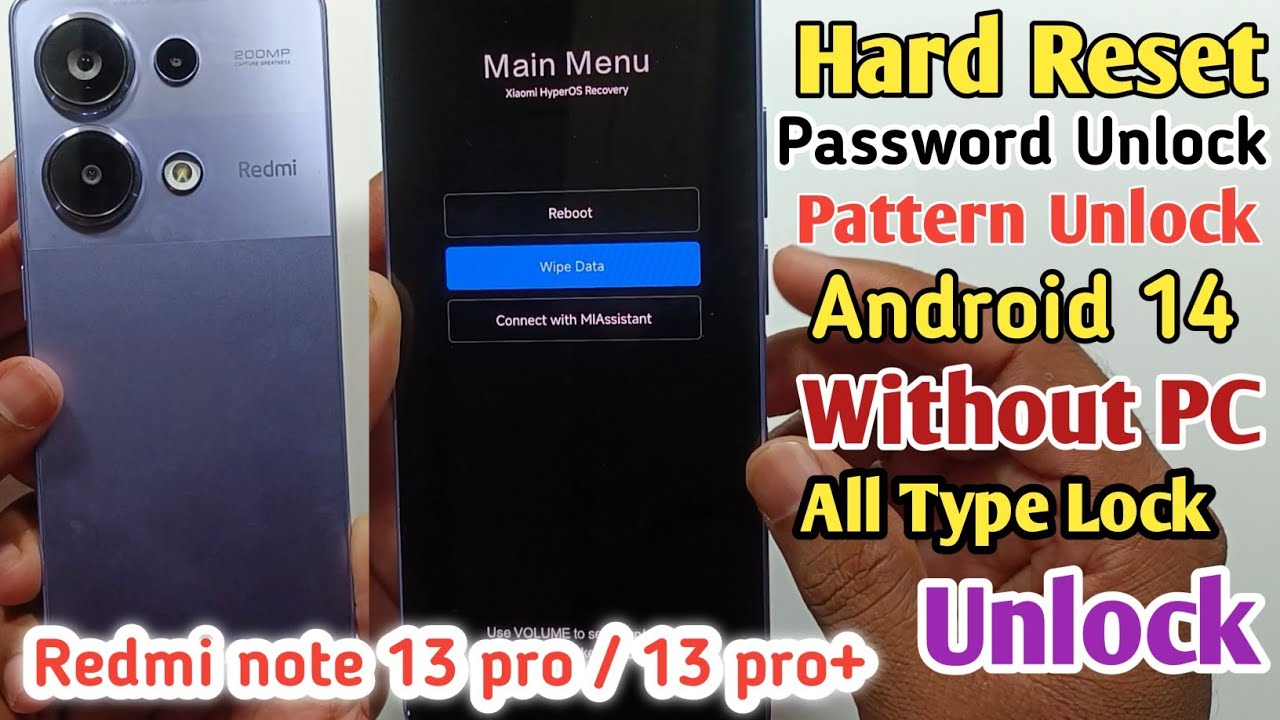 How To Hard Reset Xiaomi Redmi Note 13/Note 13 Pro 5G How To Hard Reset Xiaomi Redmi Note 13/Note 13 Pro 5G