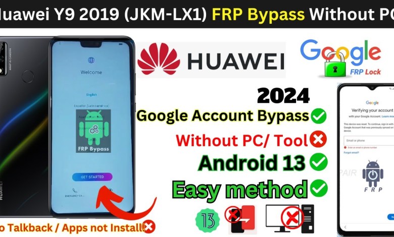 Huawei Y9 2019 (JKM-LX1) FRP Bypass Google Account Huawei Y9 2019 (JKM-LX1) FRP Bypass Google Account