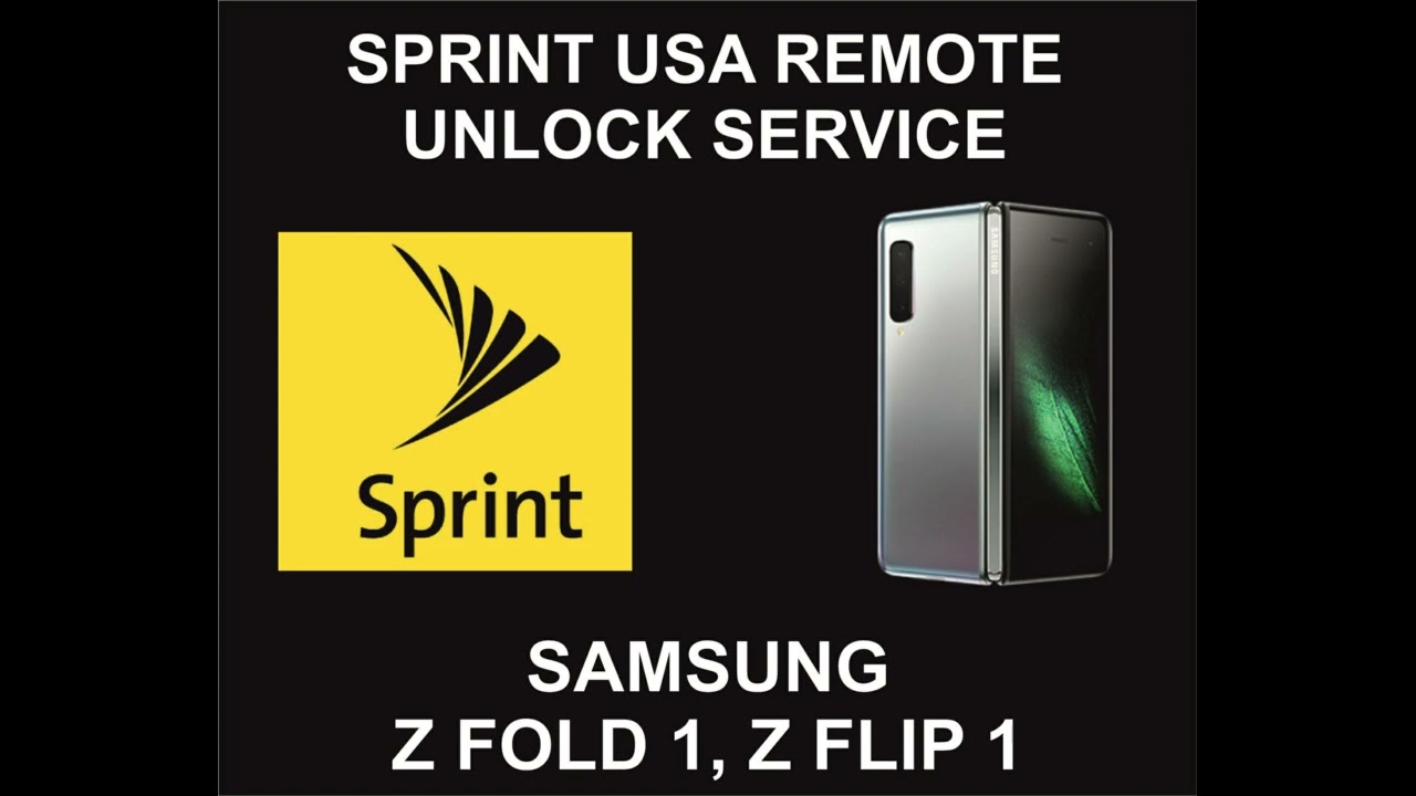 Sprint USA Samsung Unlock Service, Samsung Z Fold 1, Z Sprint USA Samsung Unlock Service, Samsung Z Fold 1, Z