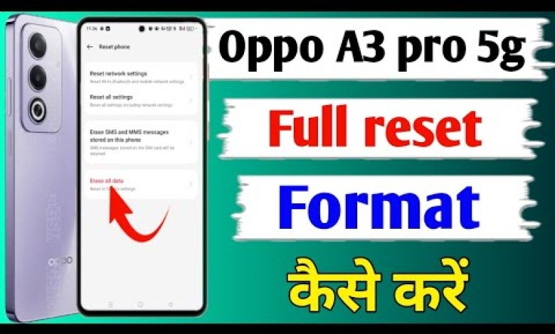 Oppo a3 pro 5g mobile ko reset kaise kare/how to hard Oppo a3 pro 5g mobile ko reset kaise kare/how to hard