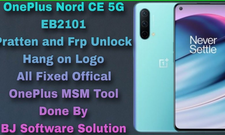 OnePlus Nord CE 5G EB2101 Pratten and Frp Unlock and OnePlus Nord CE 5G EB2101 Pratten and Frp Unlock and