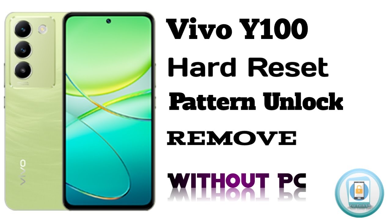Vivo Y100 Pattern,Password Remove By Hard Reset | Vivo Vivo Y100 Pattern,Password Remove By Hard Reset | Vivo