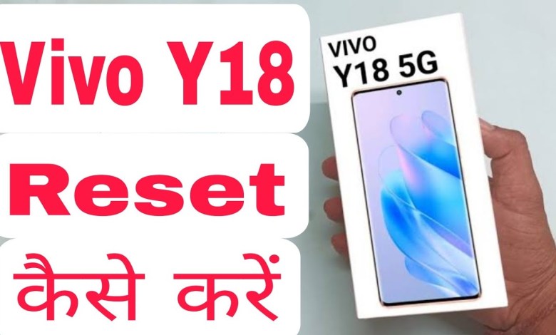 vivo y18 reset kaise kare, vivo y18 reset kaise mare, vivo y18 reset kaise kare, vivo y18 reset kaise mare,