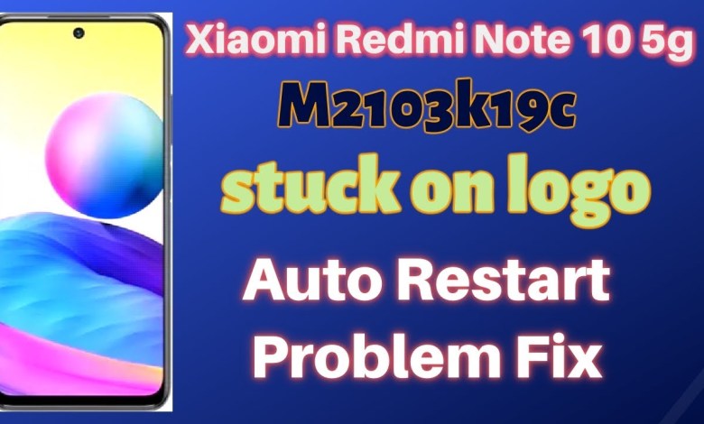Xiaomi Redmi (M2103k19c) Note 10 5g Stuck On Logo Auto Xiaomi Redmi (M2103k19c) Note 10 5g Stuck On Logo Auto