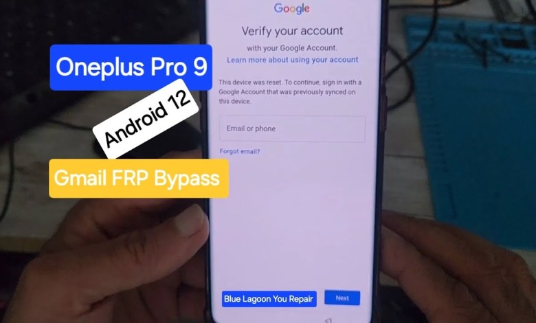 Oneplus 9 Pro Gmail Account FRP Bypass Oneplus 9 Pro Gmail Account FRP Bypass