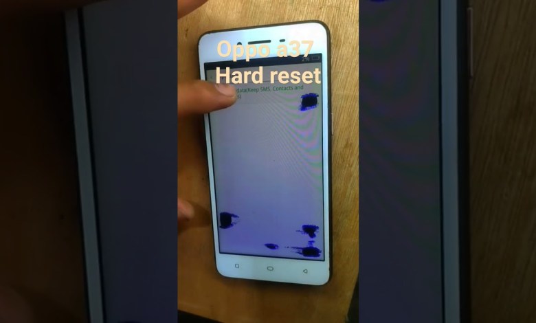 oppo a37 hard reset#devicereset #smartphone #repring oppo a37 hard reset#devicereset #smartphone #repring