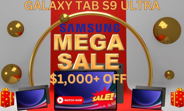 Samsung Galaxy Tab S9 Ultra ,000+ Off Sale Don’t Miss Samsung Galaxy Tab S9 Ultra ,000+ Off Sale Don’t Miss