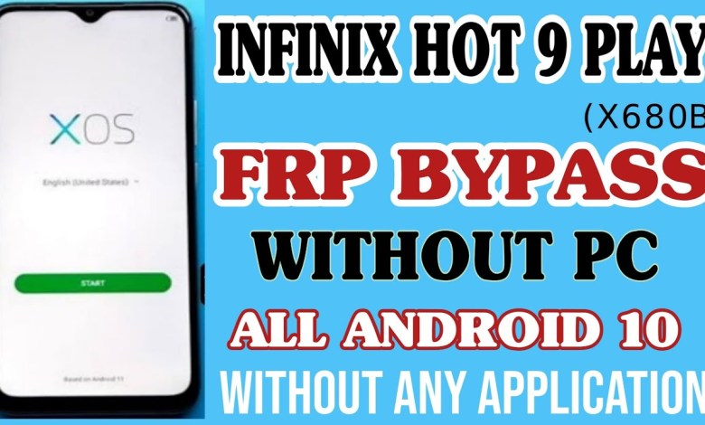 Infinix hot 9 play x680b frp bypass android 10/11 / Infinix hot 9 play x680b frp bypass android 10/11 /