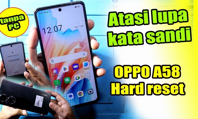 Hard reset oppo a58 without PC || HP oppo A58 forgot password Hard reset oppo a58 without PC || HP oppo A58 forgot password