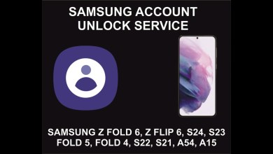 Samsung Account Unlock Service, Samsung All Models Samsung Account Unlock Service, Samsung All Models