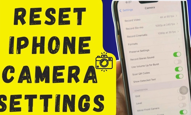 How to Reset Camera Settings on iPhone (2024) How to Reset Camera Settings on iPhone (2024)