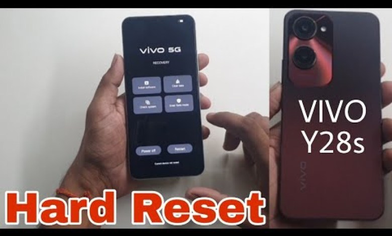 How To Hard Reset Vivo Y28s 5G How To Hard Reset Vivo Y28s 5G