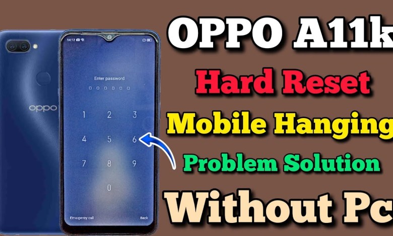 OPPO A11k CPH2083 Hard Reset || Mobile Hanging Problem OPPO A11k CPH2083 Hard Reset || Mobile Hanging Problem