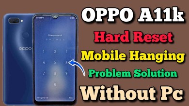 OPPO A11k CPH2083 Hard Reset || Mobile Hanging Problem OPPO A11k CPH2083 Hard Reset || Mobile Hanging Problem