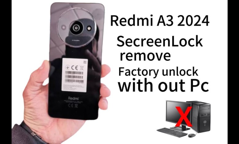 Redmi A3 2024 Hard Reset and Factory unlock with out Pc Redmi A3 2024 Hard Reset and Factory unlock with out Pc