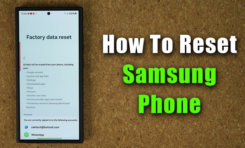 How to Reset Your Samsung Galaxy Phone to Factory How to Reset Your Samsung Galaxy Phone to Factory