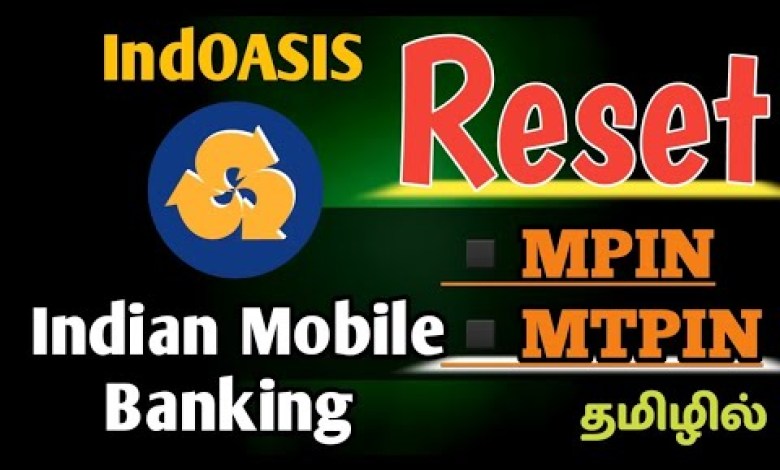 How to Reset IndOASIS App MPIN (login) & MTPIN How to Reset IndOASIS App MPIN (login) & MTPIN