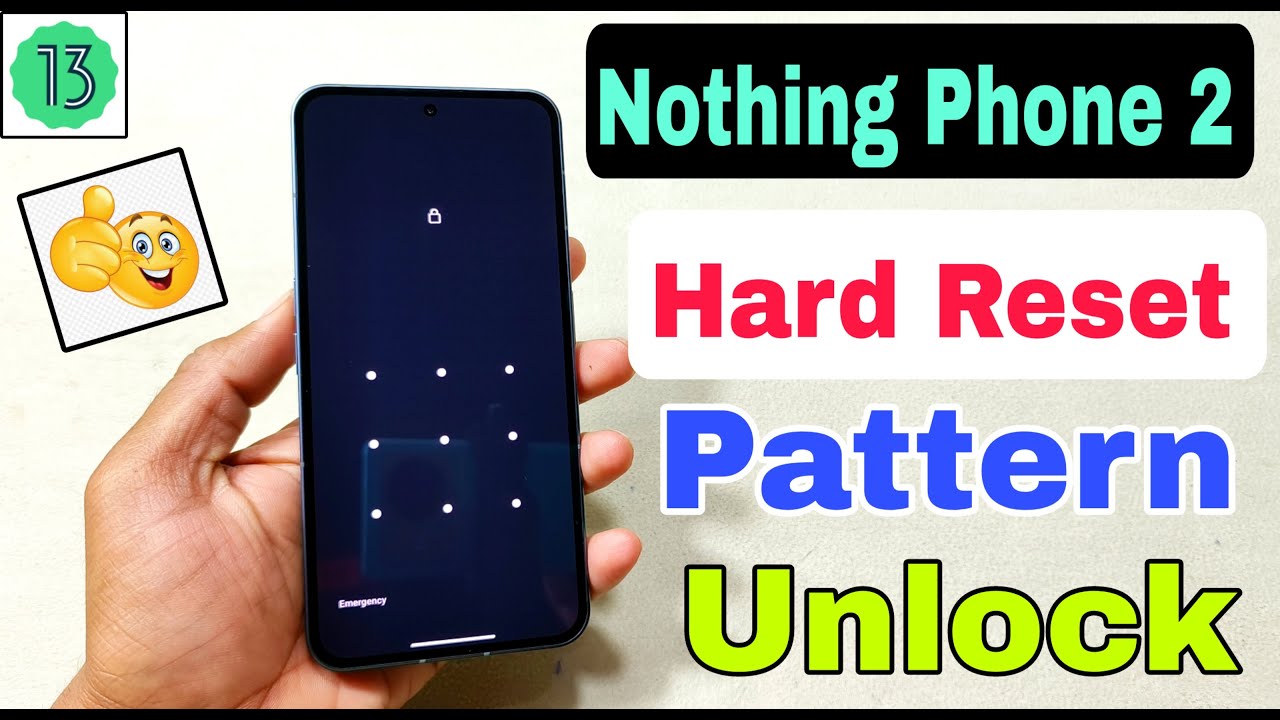Nothing Phone 2 Hard Reset | Nothing Phone 2 Pattern Nothing Phone 2 Hard Reset | Nothing Phone 2 Pattern