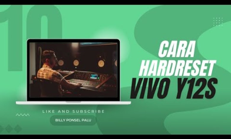 CARA HARDRESET/RESET JARI VIVO Y12S CARA HARDRESET/RESET JARI VIVO Y12S