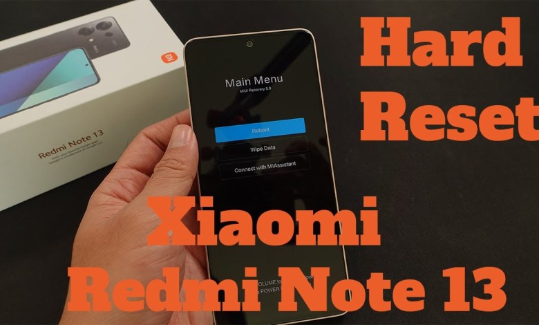 How To Hard Reset Xiaomi Redmi Note 13 How To Hard Reset Xiaomi Redmi Note 13