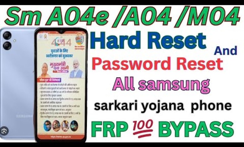 Unlocking Secrets: Samsung A04e/M04 Hard Reset & FRP Bypass Guide for Galaxy A04! Unlocking Secrets: Samsung A04e/M04 Hard Reset & FRP Bypass Guide for Galaxy A04!