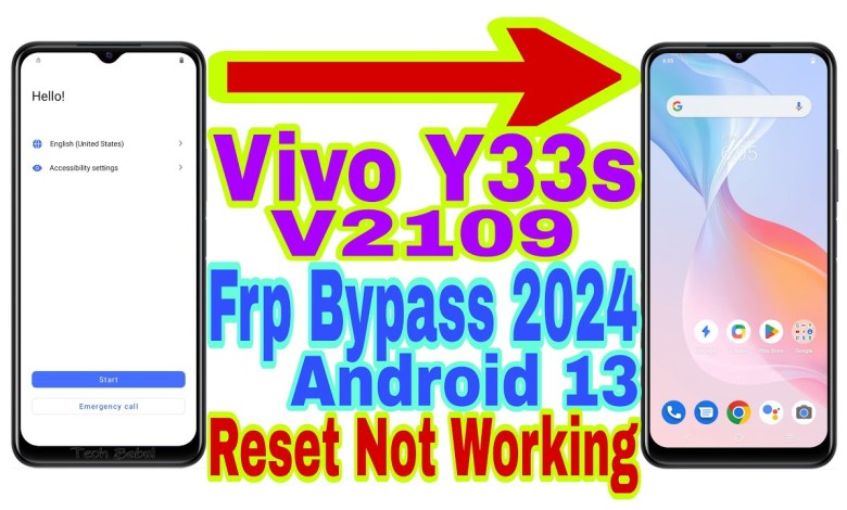 Vivo Y33s (V2109) Android 13 Frp Bypass/Reset Option Vivo Y33s (V2109) Android 13 Frp Bypass/Reset Option