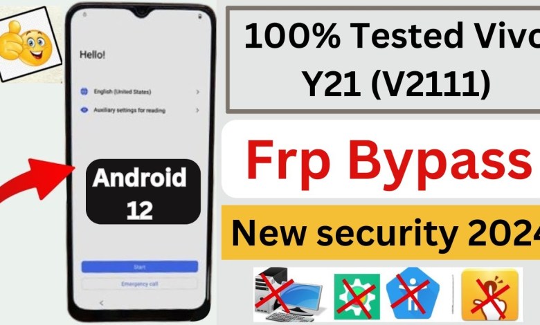 100% Tested Vivo Y21 (V2111) Frp Bypass Android 12 New 100% Tested Vivo Y21 (V2111) Frp Bypass Android 12 New