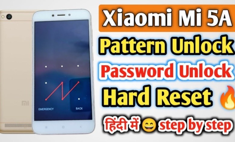 Xiaomi mi5A pattern unlock password unlock hard reset Xiaomi mi5A pattern unlock password unlock hard reset