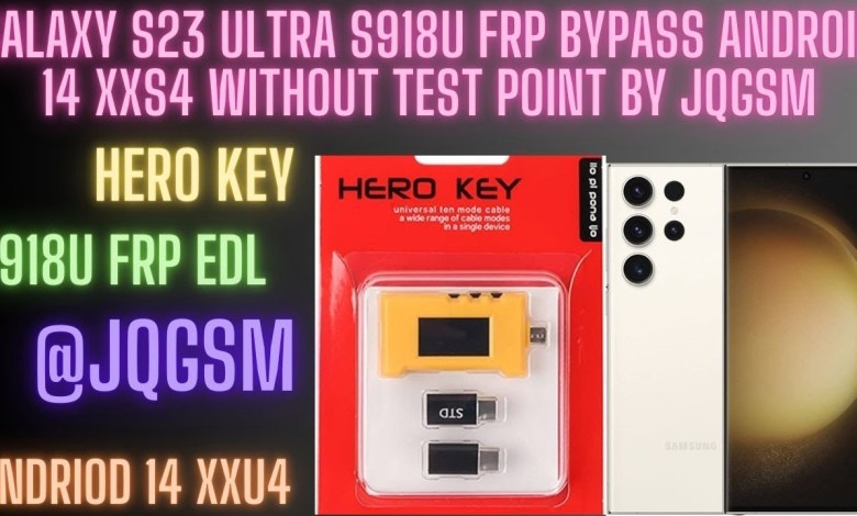 Unlock the GALAXY S23 ULTRA: Discover the Android 14 XXS4 FRP Bypass Method Unlock the GALAXY S23 ULTRA: Discover the Android 14 XXS4 FRP Bypass Method