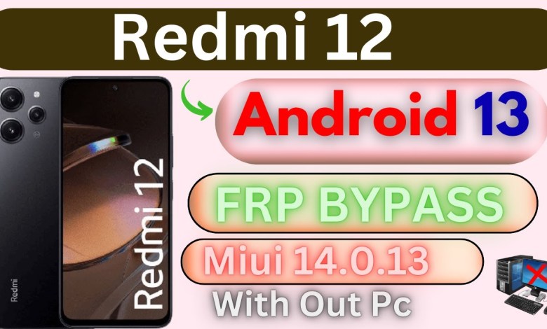 Curious about Xiaomi Redmi 12/Redmi 12C FRP Bypass/Unlock Google? Curious about Xiaomi Redmi 12/Redmi 12C FRP Bypass/Unlock Google?