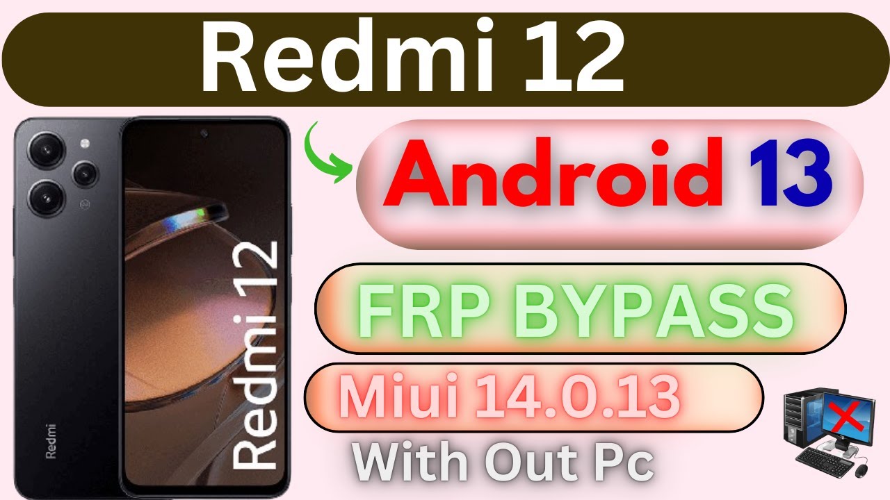 Curious about Xiaomi Redmi 12/Redmi 12C FRP Bypass/Unlock Google? Curious about Xiaomi Redmi 12/Redmi 12C FRP Bypass/Unlock Google?